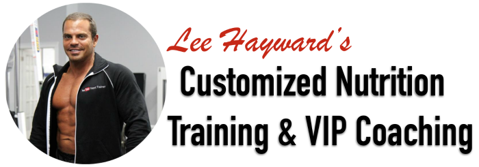 Lee Hayward Customized Diet & Training Programs