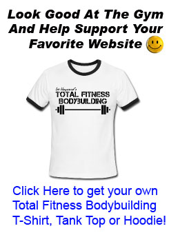 Total Fitness Bodybuilding T-Shirts