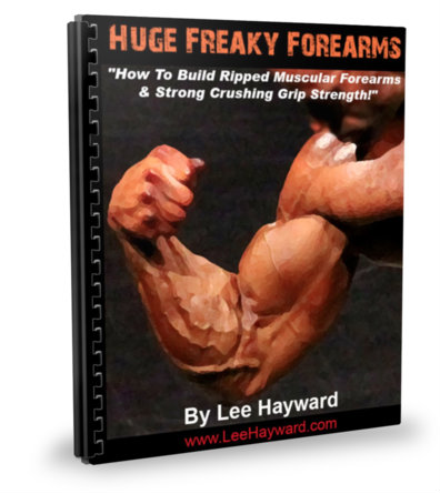Huge Freaky Forearms e-Book