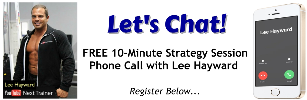 Free 10-Minute Strategy Session Call with Lee Hayward