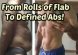 Lose the flab and get abs