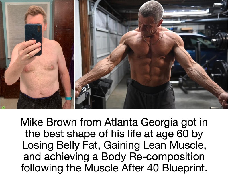 Mike Got Ripped at 60